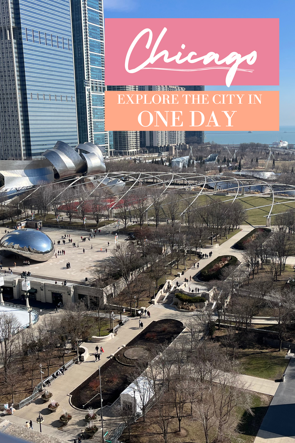 How to spend 1 day in chicago