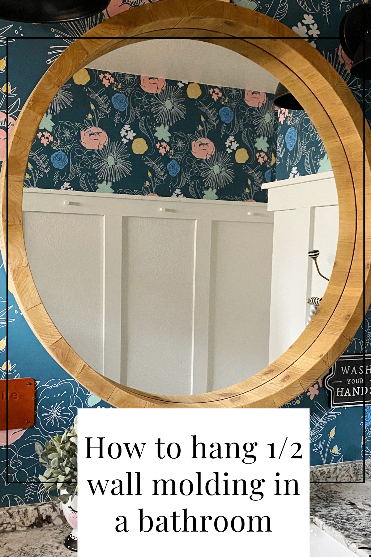 How to hang 1/2 wall molding in the bathroom