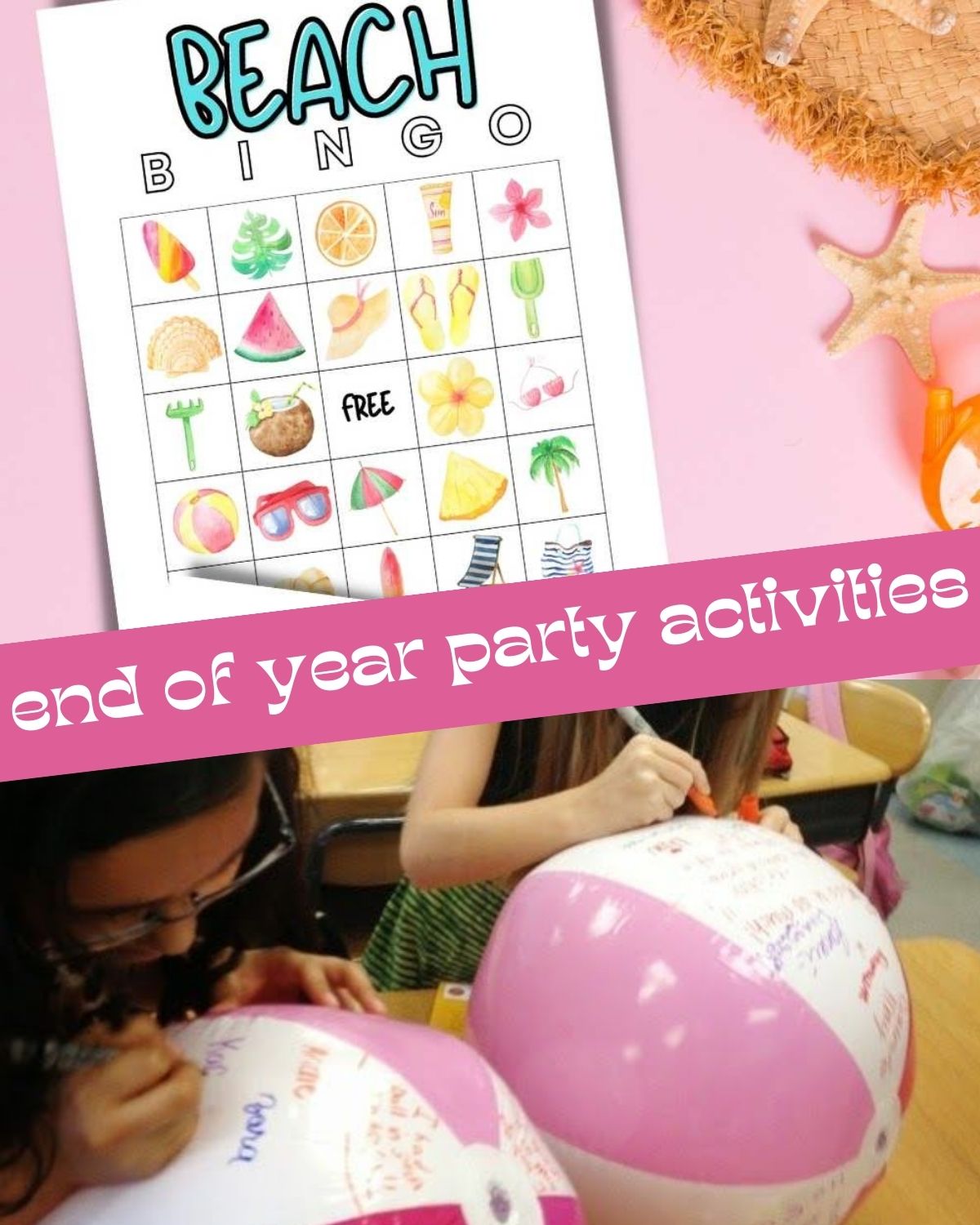 Fun activities for an end of year party 